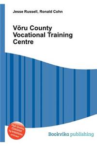 Voru County Vocational Training Centre