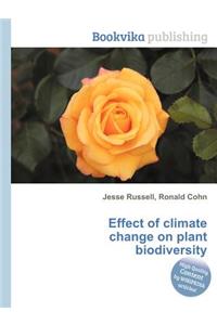 Effect of Climate Change on Plant Biodiversity