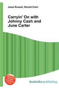 Carryin' on with Johnny Cash and June Carter