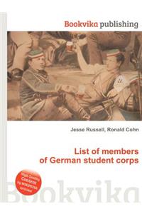 List of Members of German Student Corps