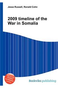 2009 Timeline of the War in Somalia