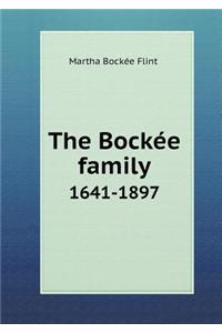 The Bockée Family 1641-1897