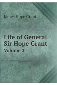 Life of General Sir Hope Grant Volume 2