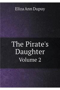 The Pirate's Daughter Volume 2