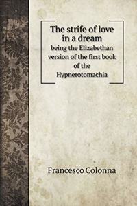 The strife of love in a dream