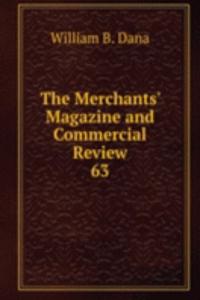 Merchants' Magazine and Commercial Review