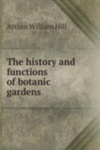 history and functions of botanic gardens