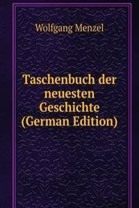 Taschenbuch der neuesten Geschichte (German Edition)