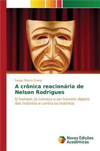 A crônica reacionária de Nelson Rodrigues