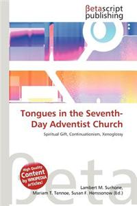 Tongues in the Seventh-Day Adventist Church