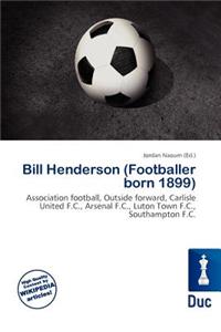 Bill Henderson (Footballer Born 1899)
