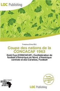 Coupe Des Nations de La Concacaf 1963