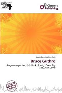 Bruce Guthro