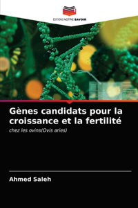 Gènes candidats pour la croissance et la fertilité