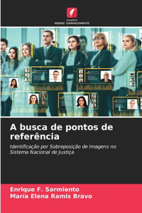 A busca de pontos de referência
