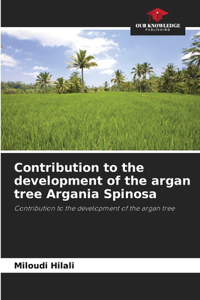 Contribution to the development of the argan tree Argania Spinosa