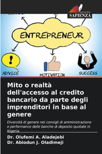 Mito o realtà dell'accesso al credito bancario da parte degli imprenditori in base al genere
