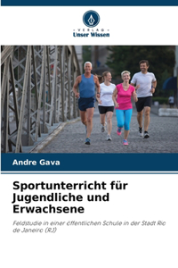 Sportunterricht für Jugendliche und Erwachsene