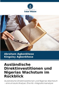 Ausländische Direktinvestitionen und Nigerias Wachstum im Rückblick