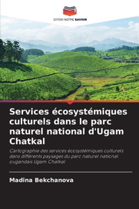 Services écosystémiques culturels dans le parc naturel national d'Ugam Chatkal