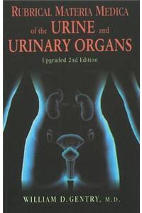 Rubrical Materia Medica of the Urine & Urinary Organs