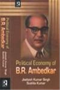 Political Economy of B.R. Ambedkar