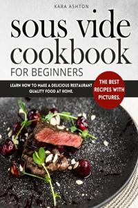 Sous Vide Cookbook for Beginners