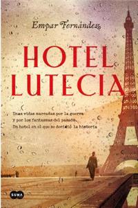 Hotel Lutecia Spanish Edition