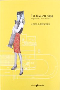 La diva en casa: arquitectura para artistas