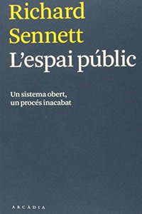 L'espai public: Un sistema obert, un proces inacabat