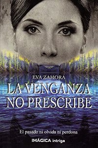 La venganza no prescribe