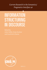 Information Structuring in Discourse