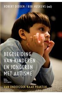 Begeleiding Van Kinderen En Jongeren Met Autisme