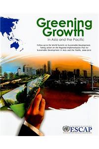 Greening Growth in Asia and the Pacific