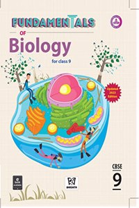 Fundamentals of Biology 9 (CBSE) Updated 2023 Edition