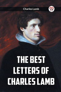 Best Letters Of Charles Lamb