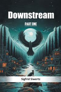 Downstream PART ONE (Edition2024)