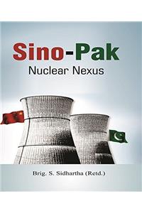 Sino - Pak Nuclear Nexus