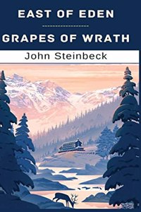 East of Eden & Grapes of Wrath