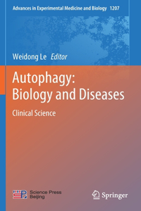 Autophagy: Biology and Diseases: Clinical Science