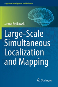 Large-Scale Simultaneous Localization and Mapping