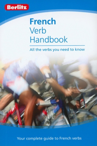 Berlitz Language: French Verb Handbook