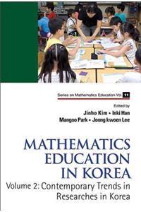 Mathematics Education in Korea - Vol. 2: Contemporary Trends in Researches in Korea