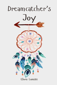 Dreamcatcher's Joy