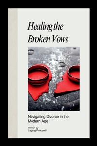 Healing the Broken Vows