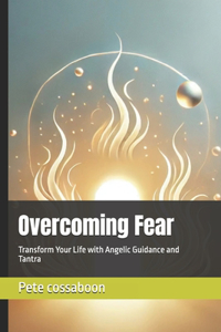 Overcoming Fear