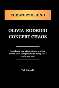 Story Behind Olivia Rodrigo Concert Chaos