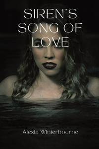 Siren's Song of Love