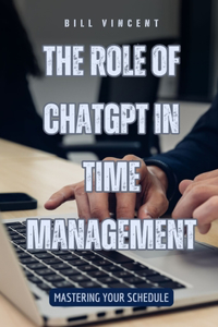 Role of ChatGPT in Time Management