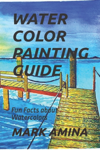 Water Color Painting Guide